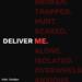 Deliver Me