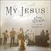 My Jesus (Live In Nashville) EP