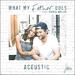 What My Father Does (Acoustic) (feat. Sophee Waller) (Single)