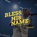 Bless His Name (I've Got That Joy) (feat. Brandon Lake & Andy Cherry) (Single)