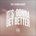 It's Gonna Get Better (Single)