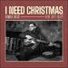 I Need Christmas (feat. Skye Reedy) (Single)