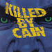 Killed By Cain