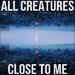 Close To Me (Single)