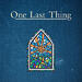 One Last Thing