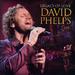 Legacy Of Love: David Phelps Live!