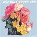 Love Will Never End (Reimagined) EP