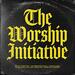 The Worship Initiative, Vol. 29 (Live)