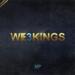 We 3 Kings (Single)