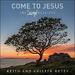 Come To Jesus (Rest In Him) EP