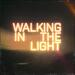 Walking In The Light EP