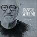 Dance With Me (Single)