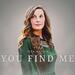 You Find Me (Single)