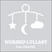 Worship Lullaby, Vol. VII & VIII
