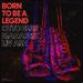 Born To Be a Legend (feat. OTTO BLUE & Liv Ash) (Single)