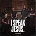 I Speak Jesus (Single)