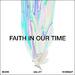 Faith in Our Time (Deluxe)