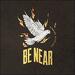 Be Near (Single)