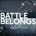 Battle Belongs (Single)