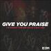 Give You Praise (Live)
