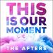 This Is Our Moment (Single)
