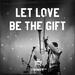 Let Love Be The Gift EP
