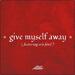 Give Myself Away (feat. Eris Ford) (Single)