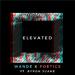 Elevated (feat. Poetices & Byron Juane) (Single)