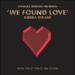 We Found Love (Single)