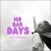 No Bad Days (feat. Peabod) (Single)