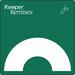 Keeper (Remixes) EP