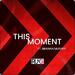 This Moment (feat. Branan Murphy) (Single)