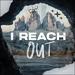 I Reach Out (Single)