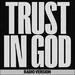 Trust In God (Radio Version) (Single)
