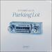 Parking Lot (Radio Version) (Single)