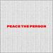 Peace the Person (Single)
