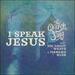I Speak Jesus (feat. Big Daddy Weave & Hannah Kerr) (Single)