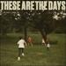 These Are The Days EP