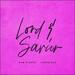 Lord & Savior (feat. Limoblaze) (Single)