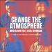 Change The Atmosphere (Single)