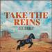 Take The Reigns (Single)