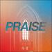 Praise (feat. Alive City) (Single)