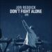 Don�t Fight Alone (Live) (Single)