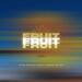 Fruit (Single)