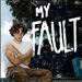 My Fault (Single)