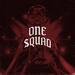 One Squad (feat. Mission, Miles Minnick, & Dkg Kie) (Single)
