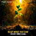 Reap What You Sow (Velvet Vibes Remix) (feat. Tuu B., Lea The Princess, Saint Jones & Dave Hall) (Single)