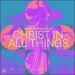 Christ In All Things EP