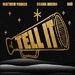 Tell It (feat. Matthew Parker & Dru) (Single)