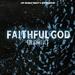 Faithful God (Remix) (Single)